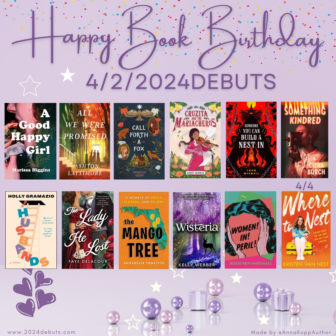 The happiest of book birthdays to the first April #2024Debuts! @ashtonlattimore @markellegrabo @missauthorjean @wiswell @hollygramazio @FayeDelacour @atometich @Jessierenm @KristenVanNest