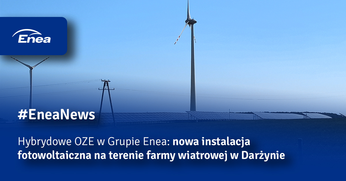 Grupa_Enea's tweet photo. #HybrydoweOZE w Grupie #Enea: #EneaNowaEnergia zakończyła budowę instalacji fotowoltaicznej ☀️ na terenie 🌬️ farmy wiatrowej #Darżyno. Dzięki #CablePooling zdolności przesyłowe naszej farmy #OZE są wykorzystywane efektywniej. #EneaNews ➡️https://t.co/QgRm0FFReA #TransformacjaEnei https://t.co/8PvV734lEO