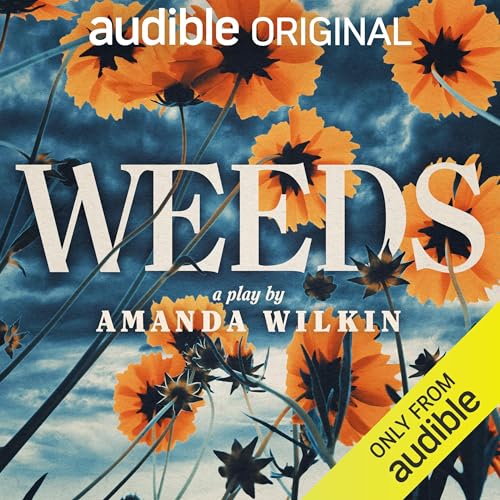 Absolutely loved #Weeds, a gorgeous new radio play from Amanda Wilkin which is now on @audible_com & @audibleuk & which was commissioned as part of their Emerging Writers Scheme. audible.co.uk/pd/Weeds-Audio…