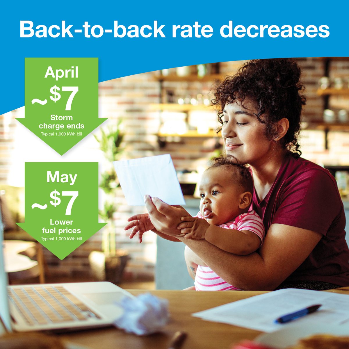 Good news: Back-to-back rate decreases. Rates drop this month with a hurricane charge ending. Another reduction is coming in May for lower fuel prices. Get the details at FPL.com/rates.