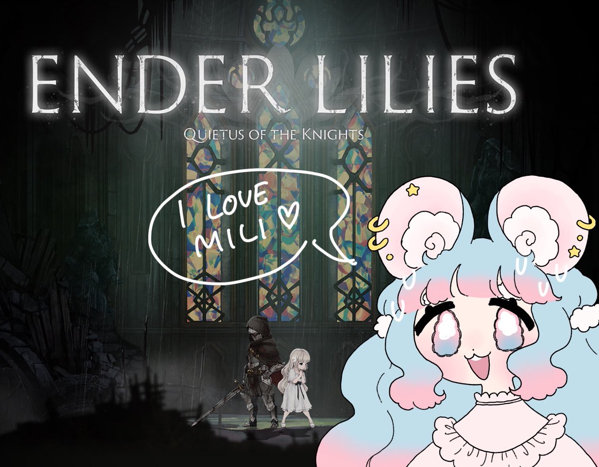 I will be streaming ender lilies in just a second!! i love mili and i will be brave!!!