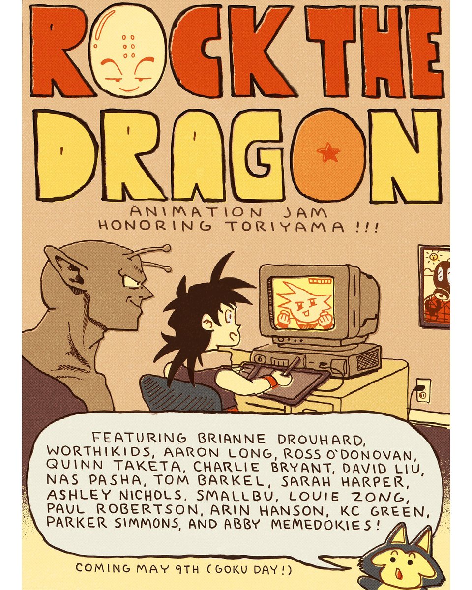 🐉✪ROCK THE DRAGON✪🐉 Animation Jam to honor the passing of hero Akira Toriyama Coming MAY 9th, Goku (Piccolo) Day Poster by @joeobligations
