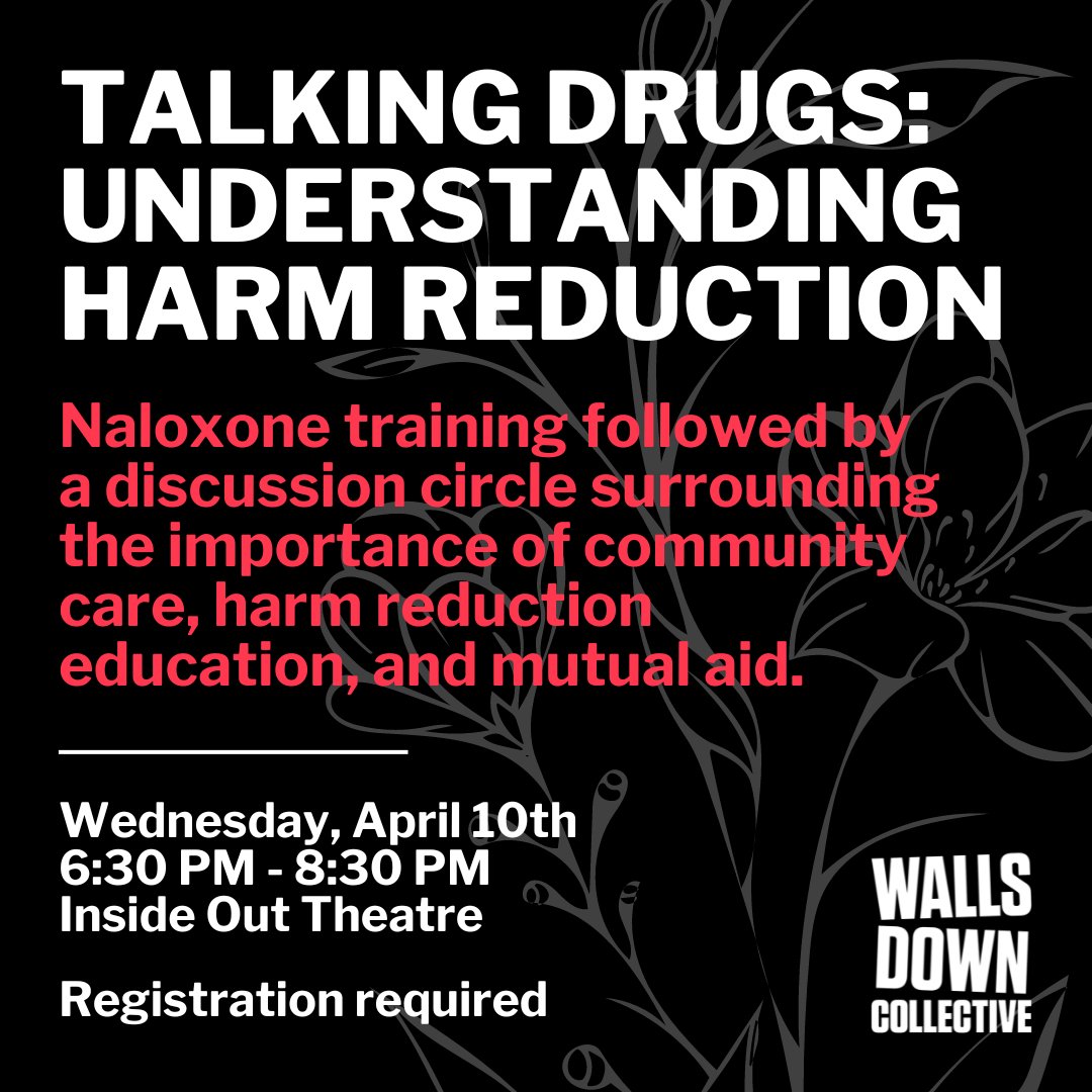 April 10th, 6:30PM Skill-Share Session (in-person) Talking Drugs: Understanding Harm Reduction Naloxone training followed by a facilitated discussion surrounding the importance of community care, harm reduction education, and mutual aid. Registration: docs.google.com/forms/d/e/1FAI…