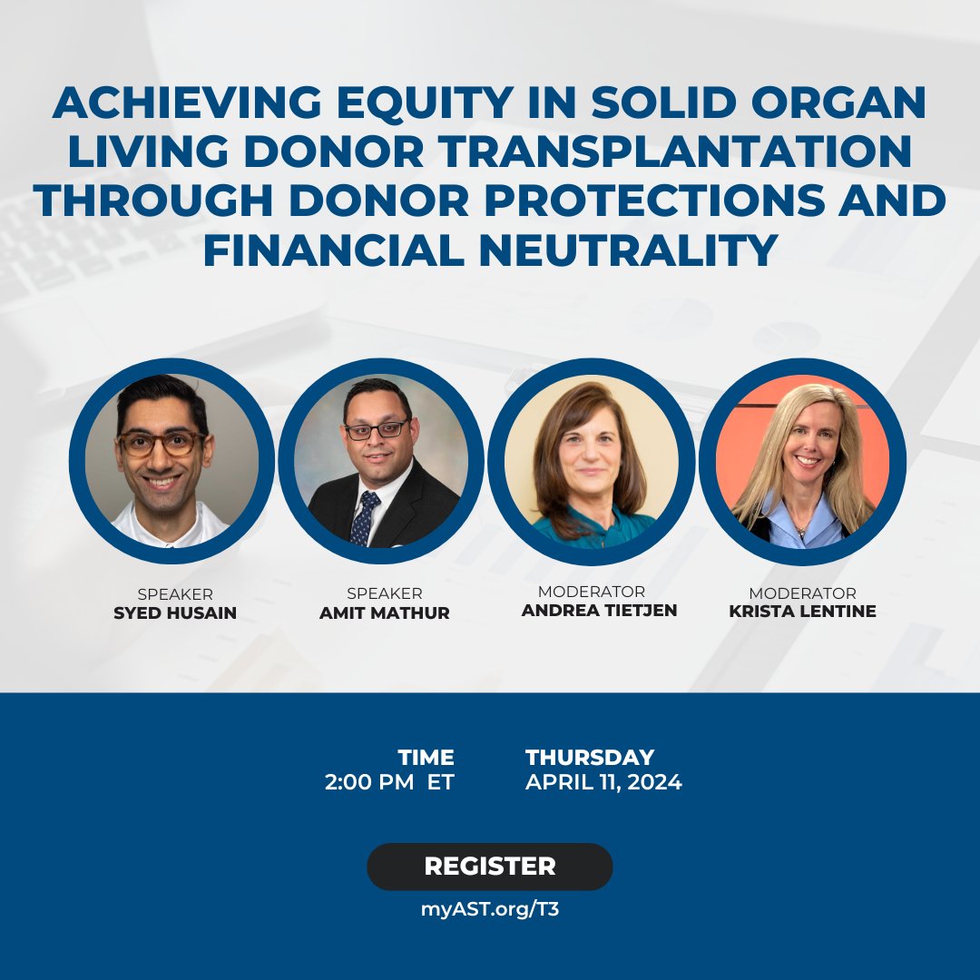 Join Drs. Syed Husain, Amit Mathur, Krista Lentine, and Ms. Andrea Tietjen on Thurs, 4/11 to discuss 'Achieving Equity in Solid Organ Living Donor Transplantation Through Donor Protections and Financial Neutrality.' 🔗ast.digitellinc.com/live/359/page/…