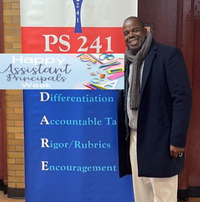 Happy Assistant Principals Week to Mr. Jones who has been an A.P. at P.S. 241 for two decades! He helps maintain our safety, keeps our attention on attendance, oversees all our lunch time clubs (and there are a BUNCH), is our resident emcee/master of fun and so much more!