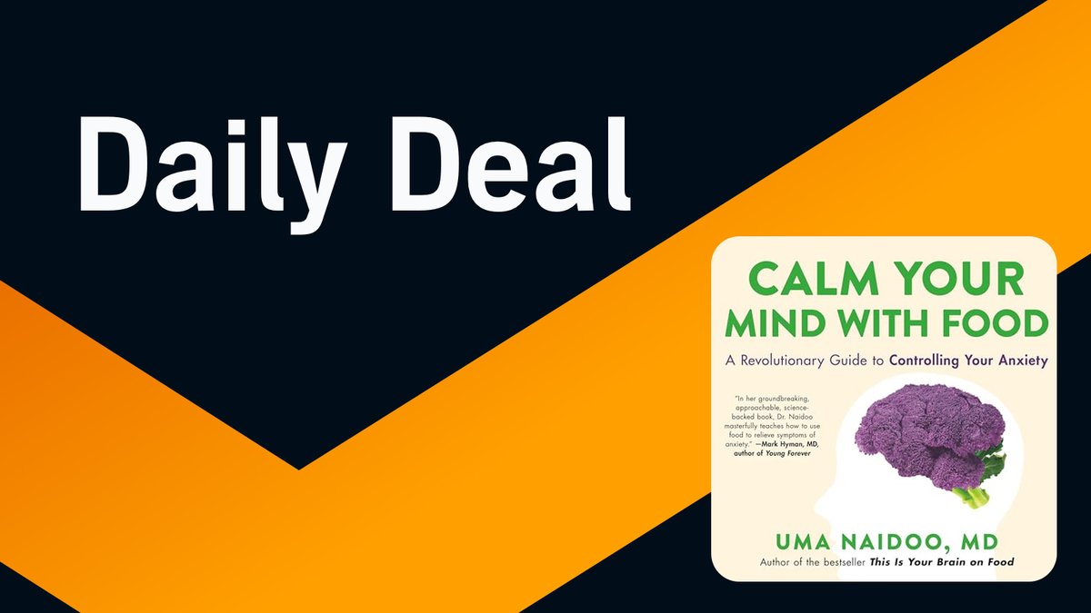 Before you order lunch, our Daily Deal by @DrUmaNaidoo is a groundbreaking guide with cutting-edge research about the ways anxiety is rooted in the brain, gut, immune system, and metabolism. Listen now: adbl.co/3J19qXR