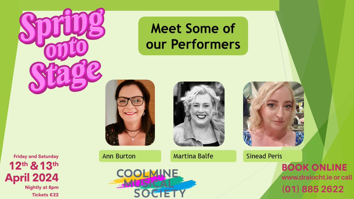 Today we introduce Ann, Martina, and Sinead – three dedicated members of CMS. Their time has come to shine for your entertainment, so book now for @Draiocht_Blanch on April 12th & 13th. Booking is open at draiocht.ie or call (01) 8852622.