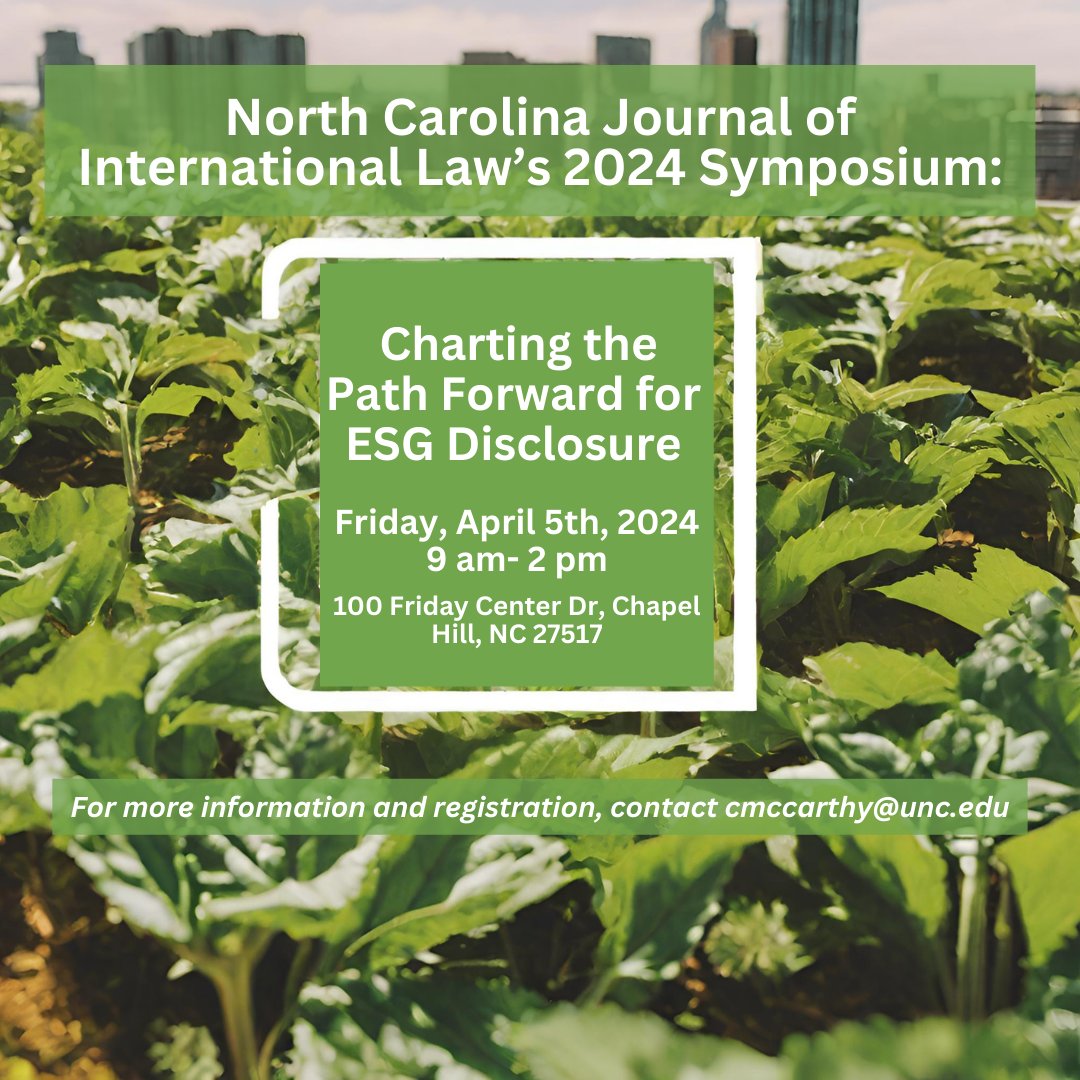 📅THIS Friday📅 The NC Journal of International Law will host its 2024 Symposium: Charting the Path Forward for Environmental, Social, and Governance Disclosure. 📅Fri. 4/5 ⏰9am-2pm 📍100 Friday Center Dr, Chapel Hill, NC 🔗For info and registration, contact cmccarthy@unc.edu.