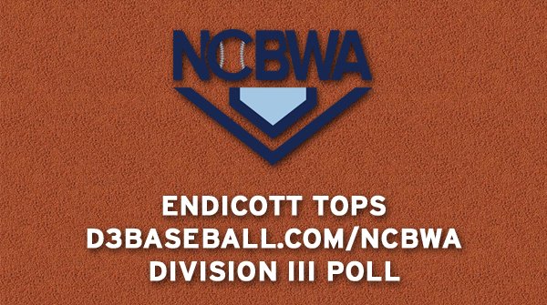 Endicott (17-1) tops d3baseball.com NCBWA Division III Poll ncbwa.com/a/0efb4e0f