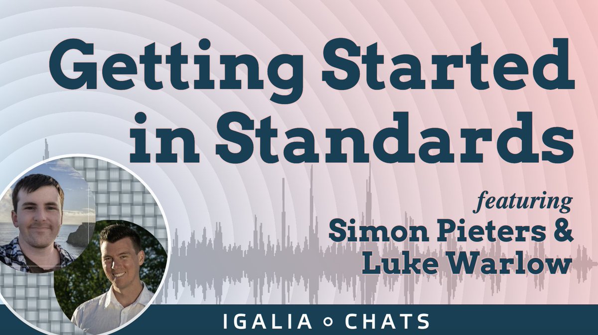 🎙️ New podcast episode: Getting Started in Standards Igalia's @meyerweb and @briankardell with Mozillan and HTML editor @zcorpan and fellow Igalian/engine contributor @luke_warlow about getting started in web standards. igalia.com/chats/gsis