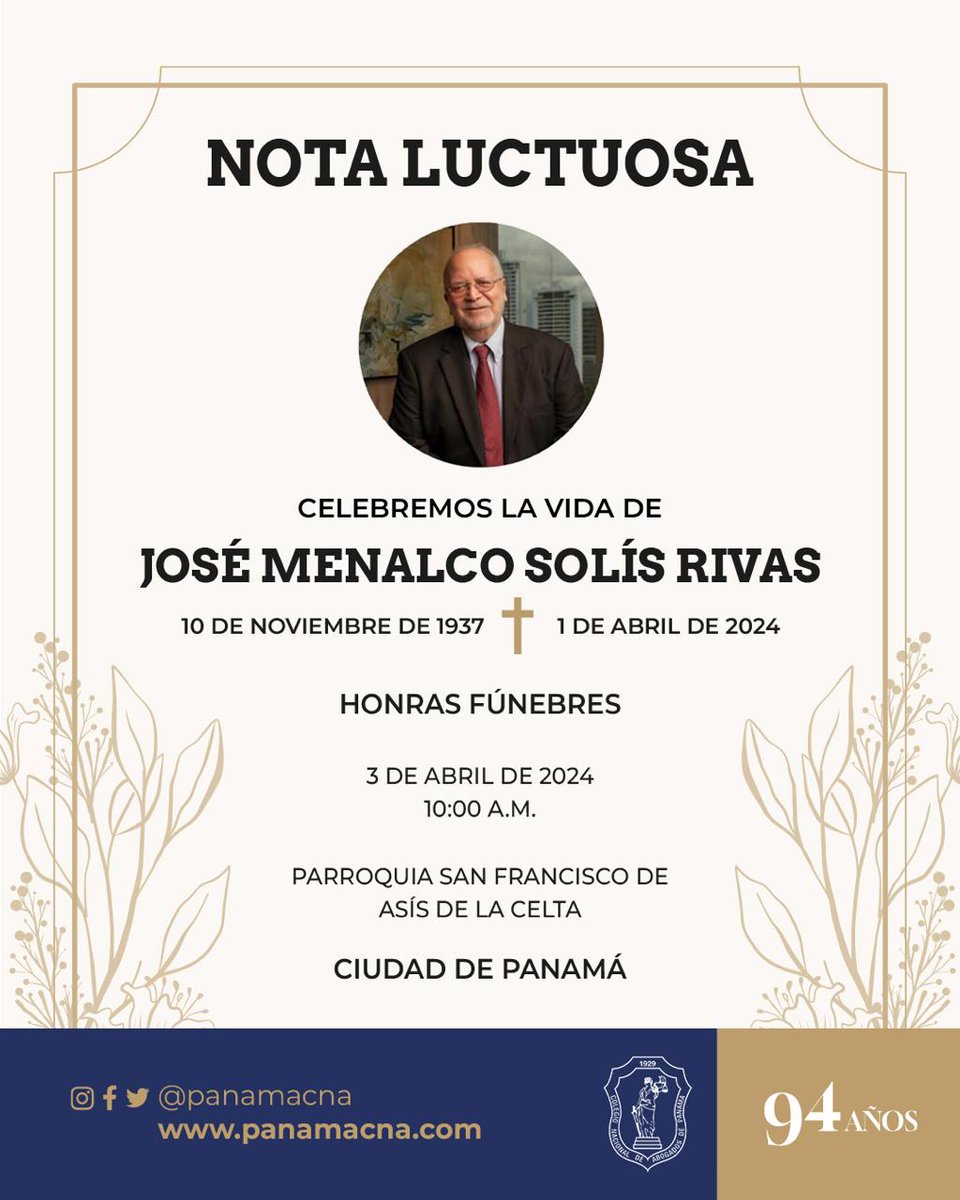 El Colegio Nacional de Abogados lamenta el fallecimiento de José Menalco Solís Rivas. Sus honras fúnebres serán este miércoles 3 de abril a las 10:00. a. m. en la Parroquia San Francisco de Asís de la Celta. 🕊️ ¡Paz a su alma!