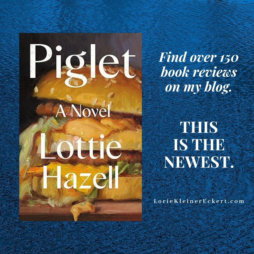 Piglet by Lottie Hazell is a novel in which SOMETHING MAJOR HAPPENED to the character, but the author may or may not ever tell the reader what it was! buff.ly/3TAbHhD #TuesdayBookBlog #WeddingFiction