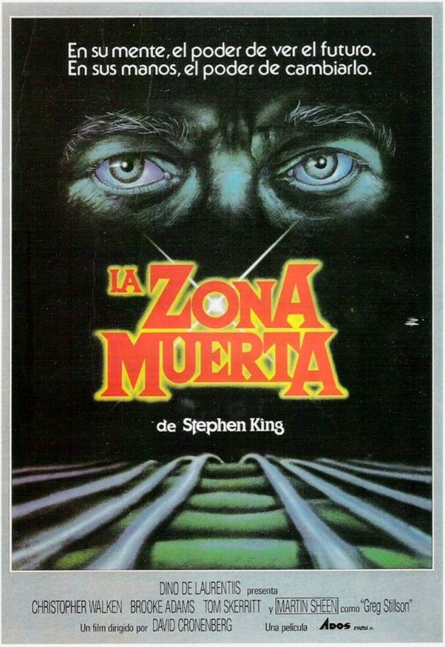 Spanish film poster for #TheDeadZone (1983 - Dir. #DavidCronenberg) #ChristopherWalken #MartinSheen #TomSkerritt #BrookeAdams #StephenKing