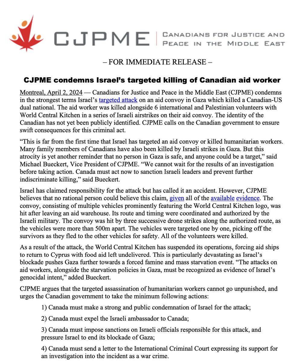 CJPME condemns in the strongest terms Israel’s targeted attack on an aid convoy in Gaza which killed a Canadian-US dual national. Canada must act now to sanction Israeli leaders and prevent further indiscriminate killing. cjpme.org/pr_2024_04_02_…