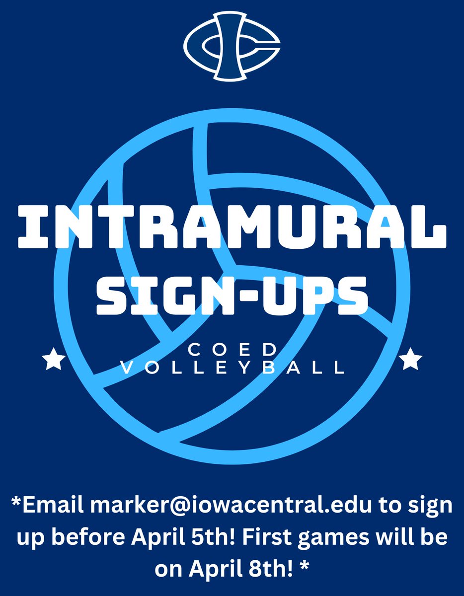 Intramural COED volleyball will be starting up next week! Email marker@iowacentral.edu to get your team signed up! Max roster of 8 and you must have 3 females on the court at all times! Sign up before April 5 and games will be on April 8 and April 15th!