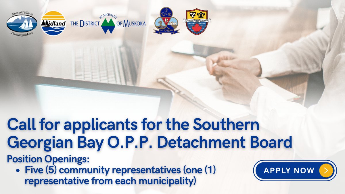 📢 📍LAST DAY TO APPLY! The Southern Georgian Bay Detachment Board is looking for five community representatives, one from each municipality, to join their team. Visit ow.ly/tEoh50QYEf9 for more info. #CommunityService #SGBD