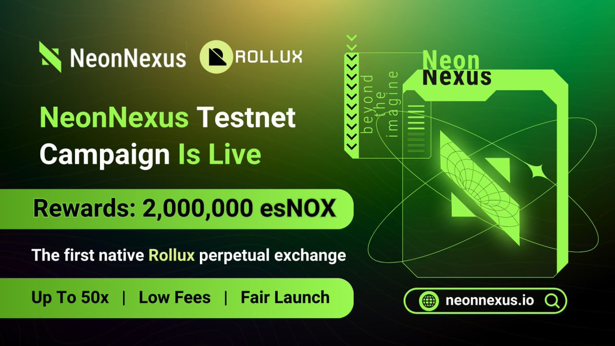 NeonNexus_io's tweet image. It's official🎉! NeonNexus Testnet Campaign is LIVE!

➡️neonnexus.io

Get involved, help shape the future of DeFi on @RolluxL2 , and share a 2,000,000 esNOX reward pool.

Testnet Guide
➡️mirror.xyz/0x4D1f14B21284…

#SYS #Rollux #NOX #Syscoin