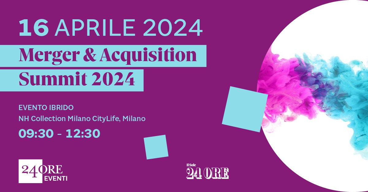 Scopri il futuro delle fusioni e acquisizioni al Merger & Acquisition Summit 2024. Il 16 aprile a Milano discuteremo di tendenze, strategie e il ruolo del Made in Italy. Iscriviti: 24oreventi.ilsole24ore.com/merger-e-acqui…