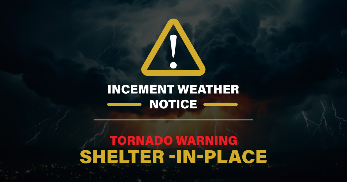 The National Weather Service has issued a tornado warning for the area. Everyone on campus please shelter in place until further notice.