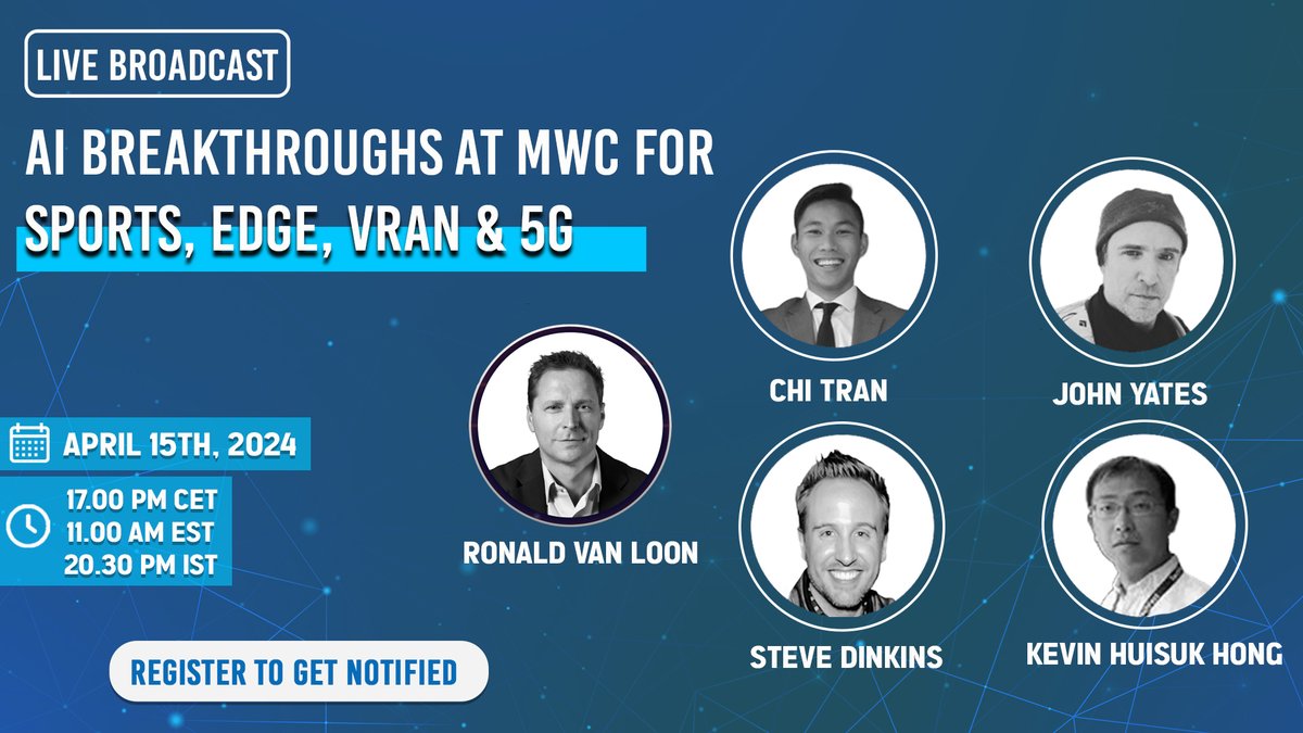 Webcast ft. Chi Tran, John Yates, Steve Dinkins &amp; Kevin Huisuk Hong: AI Breakthroughs at MWC for #Sports, #Edge, VRAN &amp; 5G
by <a href="/Ronald_vanLoon/">Ronald van Loon</a> |

Register To Get Notified: bit.ly/3U0rK9S

#IntelAmbassador @Intel <a href="/IntelBusiness/">Intel Business</a> <a href="/IntelEdge/">Intel Network & Edge</a> #MWC24 #5G #AI #Networking #IoT