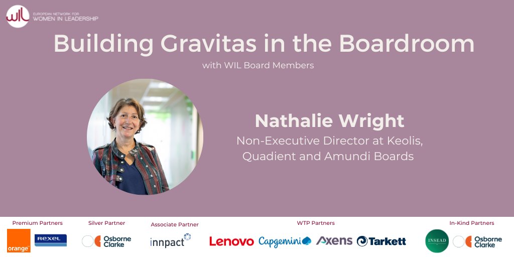 Don't miss tomorrow's session with #WILBoardMember @WrightNathalie , who will enlighten us on how to build gravitas in the boardroom! As a Non-Executive Director at @Amundi_FR , @KeolisIDF, and @Quadient_FR. Join us to learn how women can influence in decision-making processes.