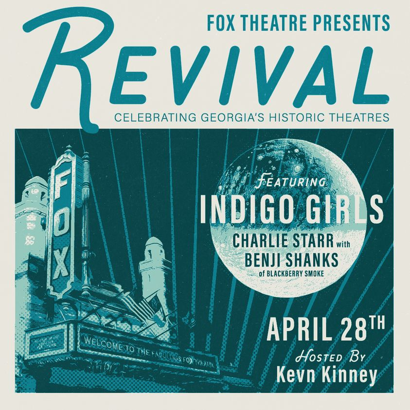 ON SALE NOW @TheFoxTheatre's Revival benefit ft The Indigo Girls + Charlie Starr w/ Benji Shanks (Blackberry Smoke. Support the preservation of GA's historic theatres & the expansion of The Fox's education & community outreach arms! TICKETS: ow.ly/3IGA50R4xKq