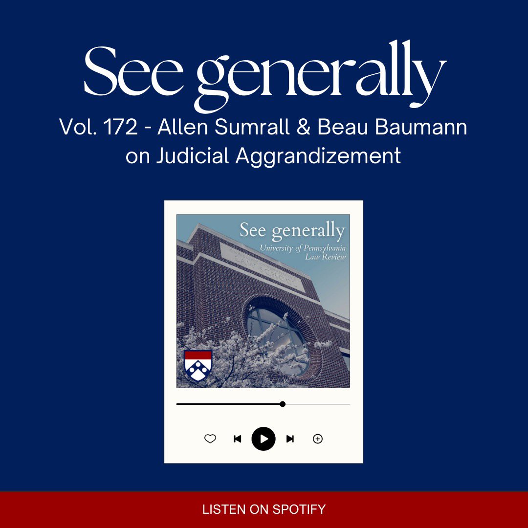 University of Pennsylvania Law Review (@pennlrev) on Twitter photo Listen to the latest episode of “See generally” with <a href="/AllenSumrall/">Allen Sumrall</a> and <a href="/beau_baumann/">Beau J. Baumann 🍎</a>: open.spotify.com/show/1t3xtSyNn… Listen to the latest episode of “See generally” with <a href="/AllenSumrall/">Allen Sumrall</a> and <a href="/beau_baumann/">Beau J. Baumann 🍎</a>: open.spotify.com/show/1t3xtSyNn…