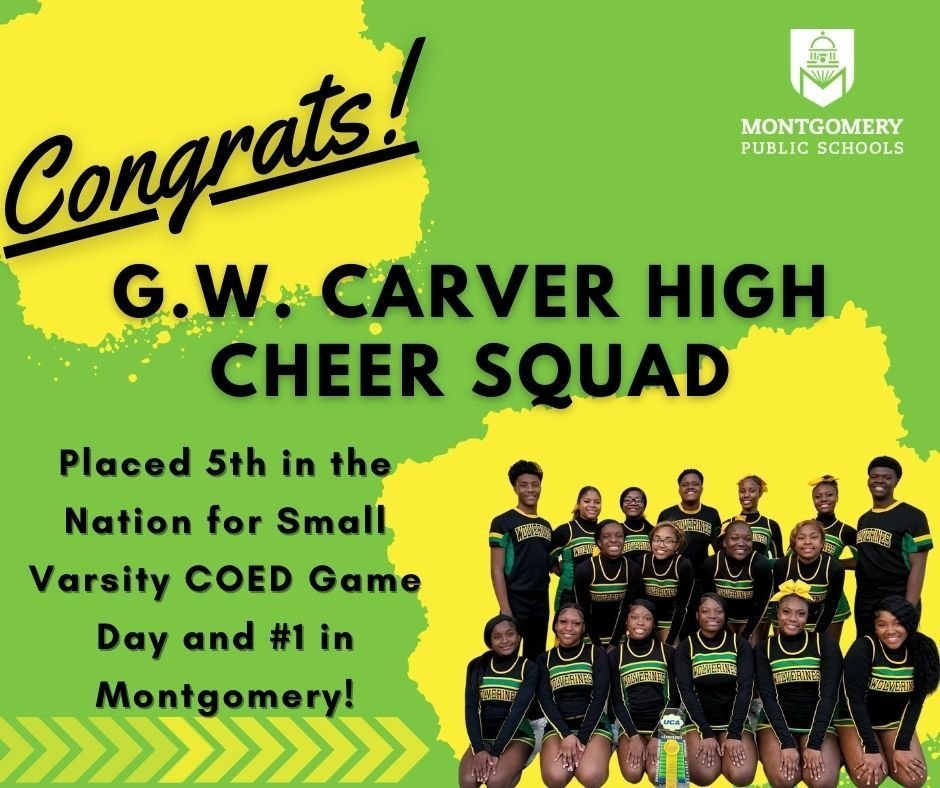 MPS Student Spotlight: Let's celebrate our Carver Wolverines Cheerleaders for placing 5th in the nation for Small Varsity Coed Game Day and placed #1 in Montgomery!