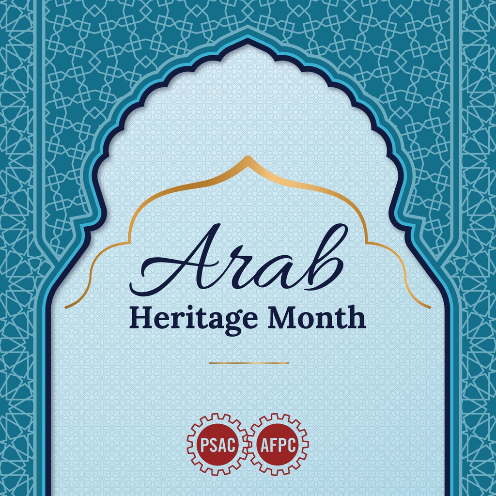 In celebration of Arab Heritage Month, PSAC will be hosting a virtual panel on the issues facing Arab members alongside experts who will discuss the ways to address anti-Arab racism in the workplace. Register today: psacunion.ca/psac-celebrate…