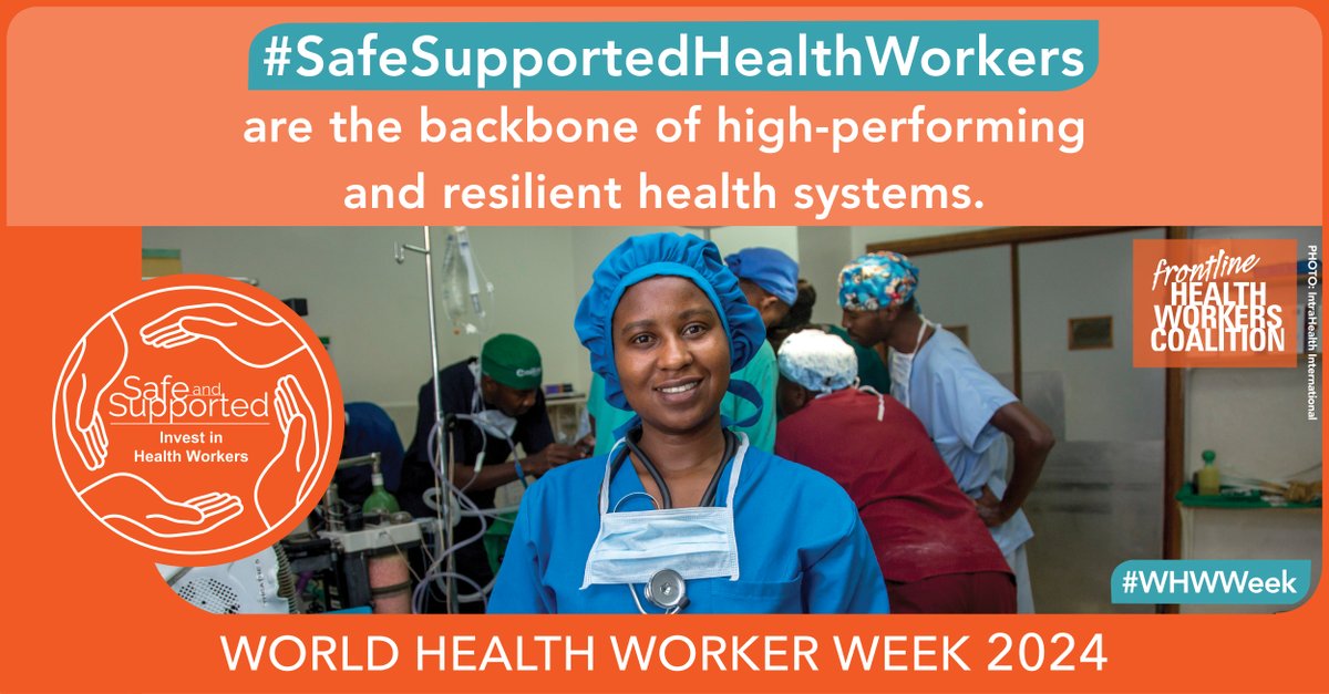 #SafeSupportedHealthWorkers are the backbone of resilient health systems and essential to achieving health equity, delivering primary care, preventing epidemics, managing chronic disease & responding to climate change. #WHWWeek