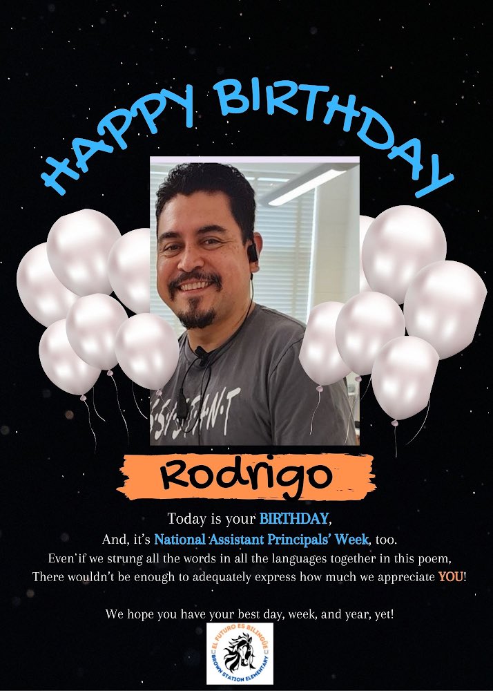 🗣️ Please join me in wishing Mr. Godinez a very HAPPY BIRTHDAY and a strong start to his very 1st National Assistant Principals' Week! 

We appreciate all that you do for our amazing Brown Station ES community, Mr. Godinez! Thank you for being YOU! 💙🤍🧡