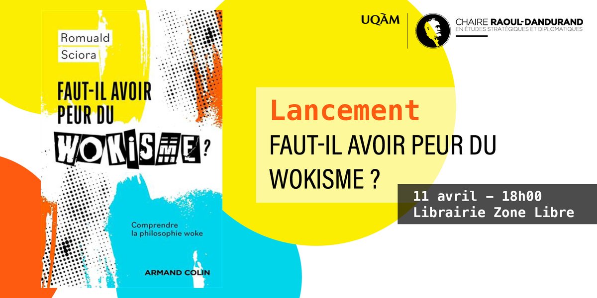 📚#Évènement - Lancement «Faut-il avoir peur du wokisme?» 🔸11 avril à 18h 🔸Romuald Sciora & @gagnonfrederick discuteront des thèmes soulevés dans le livre, et de l'état de ce mouvement aux #EtatsUnis. Inscription: dandurand.uqam.ca/evenement/lanc…