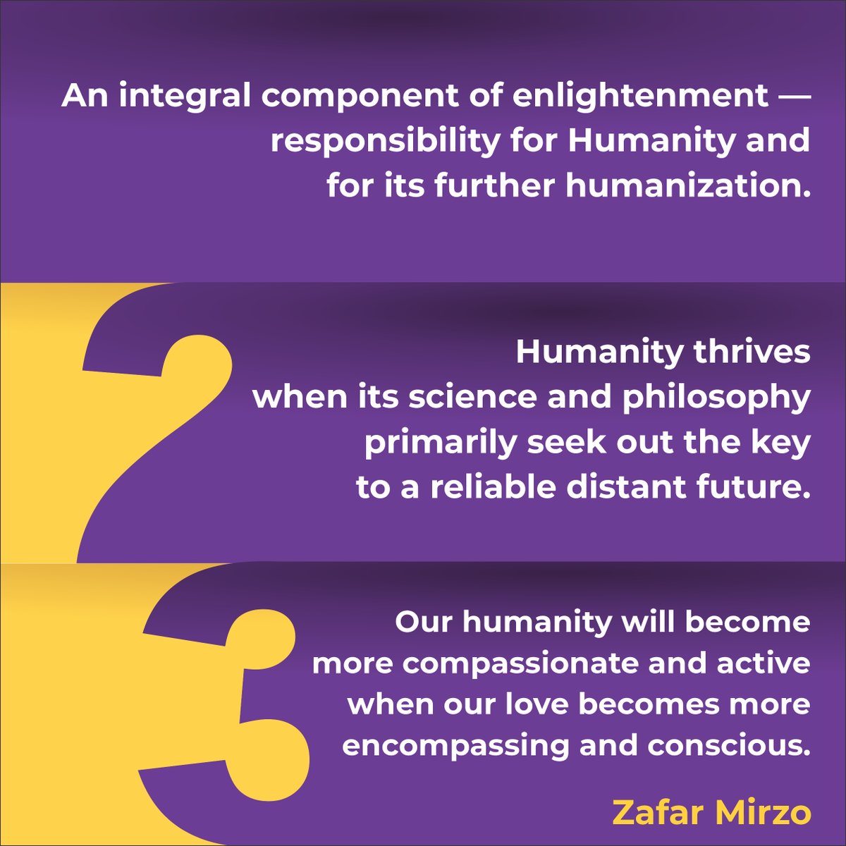 Evolving Humanity: Enlightenment, Future, and Compassion. @zafarmirzo #1 An integral component of enlightenment — responsibility for Humanity and for its further humanization. #2 Humanity thrives when its science and philosophy primarily seek out the key to a reliable distant…