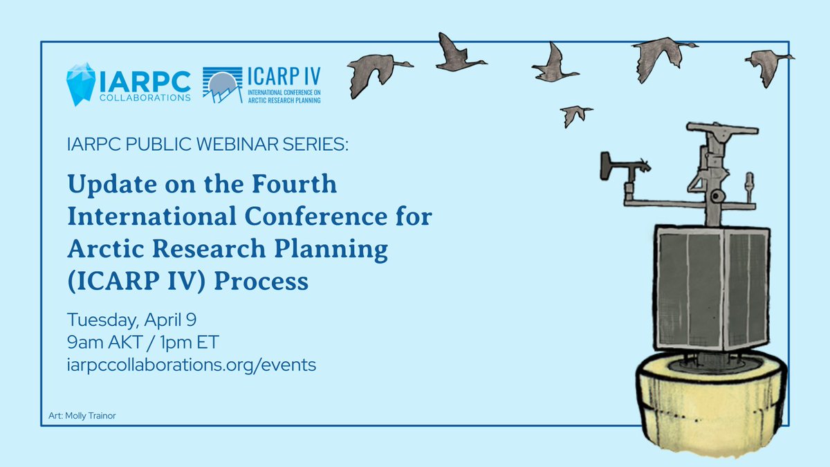 Next Tuesday (April 9), please join us and @IASC_Arctic for a webinar on the Fourth International Conference for Arctic Research Planning (ICARP IV) and how you can get involved: iarpccollaborations.org/events/25316