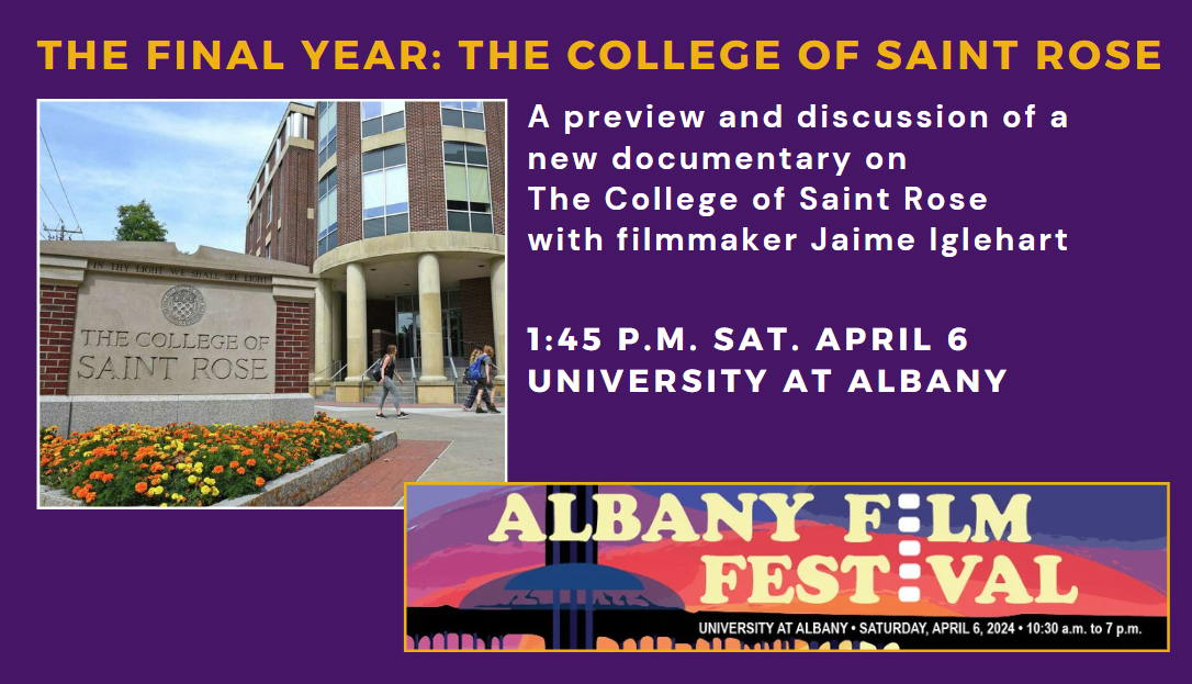 A preview and discussion of a new documentary on The College of Saint Rose with filmmaker Jaime Iglehart, 1:45 p.m. Sat. April 6, at @ualbany. More at albanyfilmfestival.org @CollegeofStRose #albany