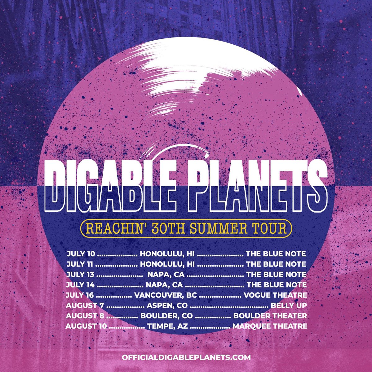 NEW SHOWS!!! We’re bringing our #REACHIN30 tour back this Summer! Tickets are on sale Friday 🪐🪐🪐 For presales & more info visit officialdigableplanets.com/shows