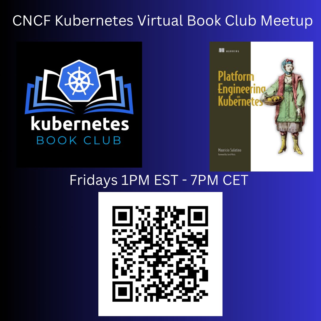 CNCF Kubernetes Book Club meetup 📚Book: Platform Engineering on Kubernetes by @salaboy 🚀 Chapter: Chapter 5 - Multi-Cloud Infrastructure 🗓️ Date: Friday April 5th 1PM EST 📍 Location: Virtual Meetup community.cncf.io/events/details… - Defining and managing the infrastructure for your…