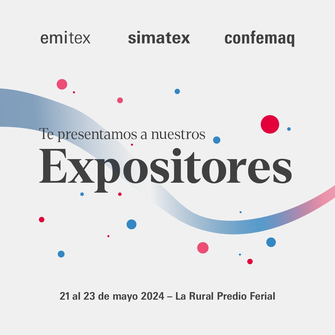 TextilExpo's tweet photo. 🧵¡ATENCIÓN! 🧵 Estas empresas ya son parte de #Emitex #Simatex #Confemaq 2024, seguilas y conocé sus propuestas para ir preparándote para la próxima edición:
Dimatex | A.J. Tendlarz
🗓21 al 23 de mayo 2024
📍La Rural Predio Ferial de Buenos Aires *NUEVA SEDE* https://t.co/B0H5dZWDxj