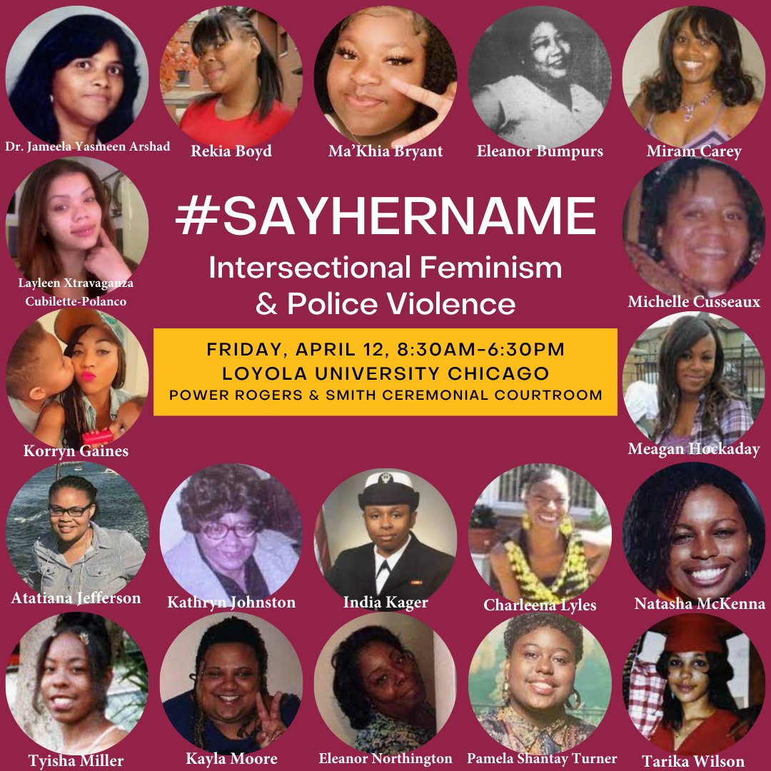 Register now for 'Say Her Name: Intersectional Feminism and Police Violence' inspired by the work of Kimberlé Crenshaw and #SayHerName. This symposium focuses on Black women killed by the police and whose deaths have been silenced, ignored, and forgotten: sayhername-luc.com