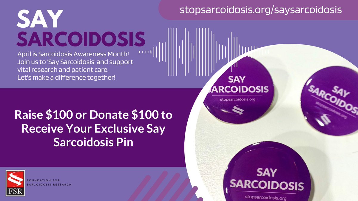 As a special thank you for your support, from now until April 30, 2024, anyone who fundraises $100.00 or makes a $100.00 donation will receive an exclusive Say Sarcoidosis pin. Click here to start fundraising and make a difference: loom.ly/aDTseYg