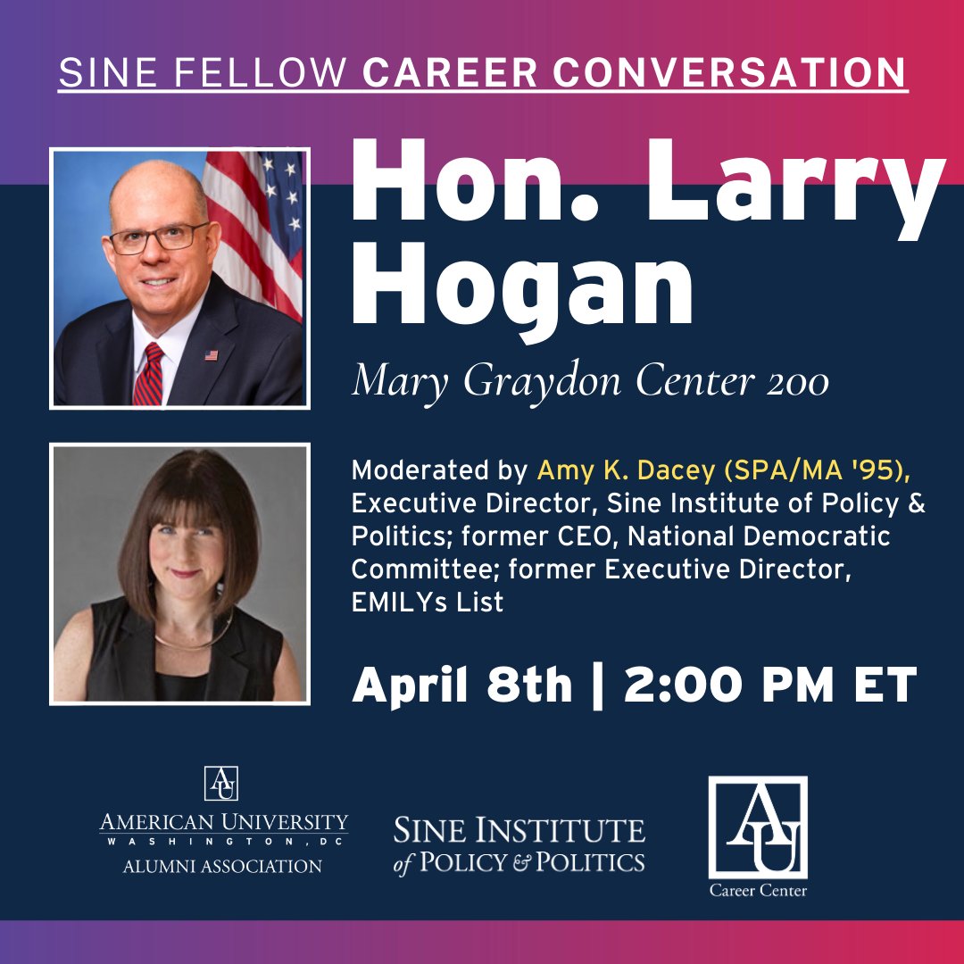 Our first #SineCareerConvo will be from #2024SineFellow @GovLarryHogan on April 8th, 2 PM in MGC 200. Moderated by Sine ED and @AmericanU alum @AmyKDacey. Register now to get valuable advice directly from Amy and Gov. Hogan! american.swoogo.com/LarryHogan @AmericanUAlum @AUCareerCenter