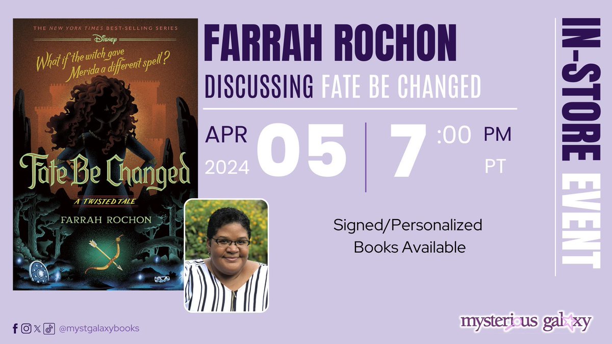 ✨ On Friday, April 5th, 2024 at 7 PM PT, we're hosting an In-Store event with FARRAH ROCHON (@farrahrochon) - to discuss FATE BE CHANGED! Signed and personalized books available! @disneybooks For more information & to register -> buff.ly/3TBBszA