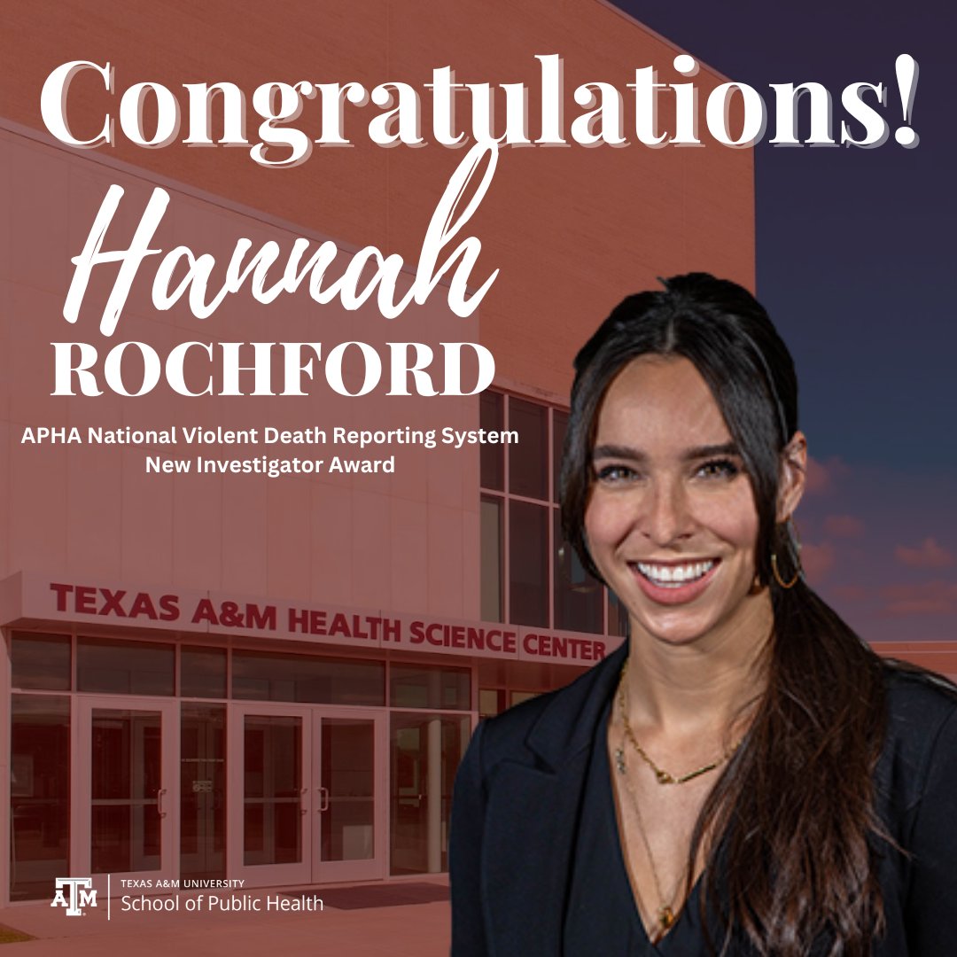 TAMU_SPH's tweet photo. Congrats to Dr. Hannah Rochford on receiving the National Violent Death Reporting System (NVDRS) New Investigator Award from American Public Health Association! The recognition comes with a $7,000 monetary award. 

#12thForHealth #NVDRS #publichealth https://t.co/Jza5ysnNsm