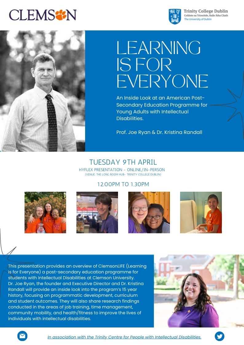 Register now to hear Prof. Joe Ryan &amp; Dr. Kristina Randall from <a href="/clemsonlife1/">ClemsonLIFE</a> on their Learning is for Everyone programme: An American post-secondary programme for students with intellectual disabilities
bit.ly/4afWs4x
April 9th in <a href="/TLRHub/">Trinity Long Room Hub</a> or online
<a href="/SchoolofEdTCD/">School of Education</a>