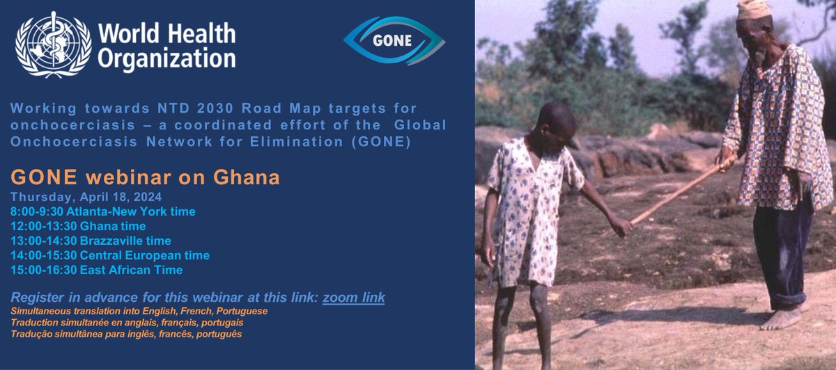 Registration info for the Global Onchocerciasis Network for Elimination (GONE) webinar on 18 April 2024 which will focus on 🇬🇭Ghana's success with the control of onchocerciasis. #StampOutOncho #beatNTDs who.zoom.us/webinar/regist…