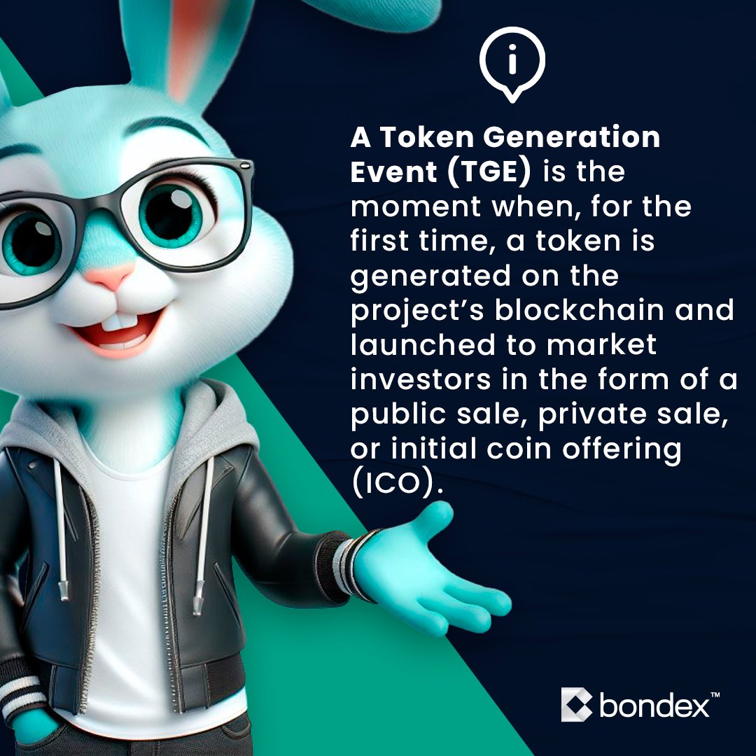 Hey there, fellow Bondies! 🐰✨ Ever heard of a Token Generation Event (TGE)?