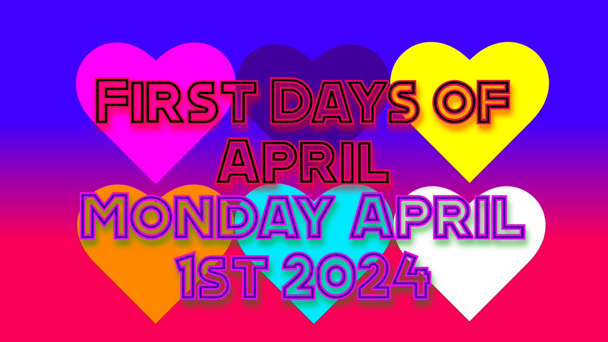 Is First Days of April 2024!
#April2024 
#April 
#AprilFoolsDay 
#AprilFoolsDay2024 
#April1st 
#AprilFools