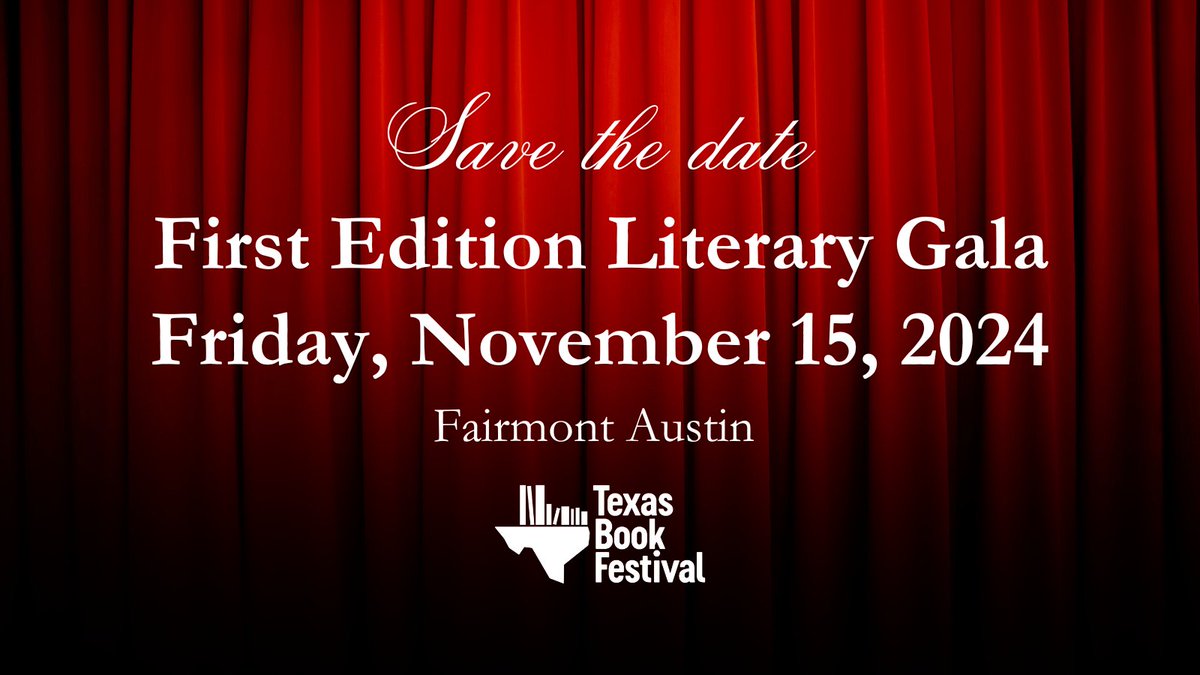 📚 ✨ Save the Date ✨ 📅 Mark your calendars for a night of literary enchantment at the First Edition Literary Gala! For sponsorships, tickets, & more information, click the link in our bio or go to texasbookfestival.org/gala. #FirstEditionLiteraryGala #SaveTheDate #LiteraryMagic