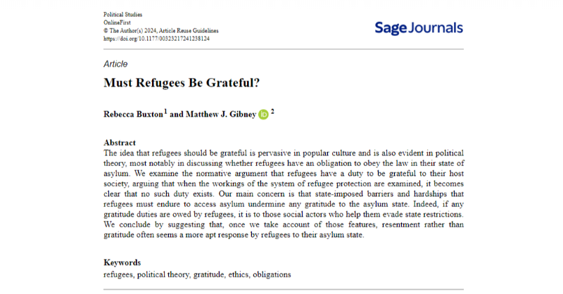 Must refugees be grateful to their asylum state? @RebeccaBuxton & @matthewgibney4 argue that when refugees' full experience is considered, resentment might be a more apt response. Read in @PolStudies: journals.sagepub.com/doi/abs/10.117… @PolStudiesAssoc @SAGECQPolitics #ethics #poltheory