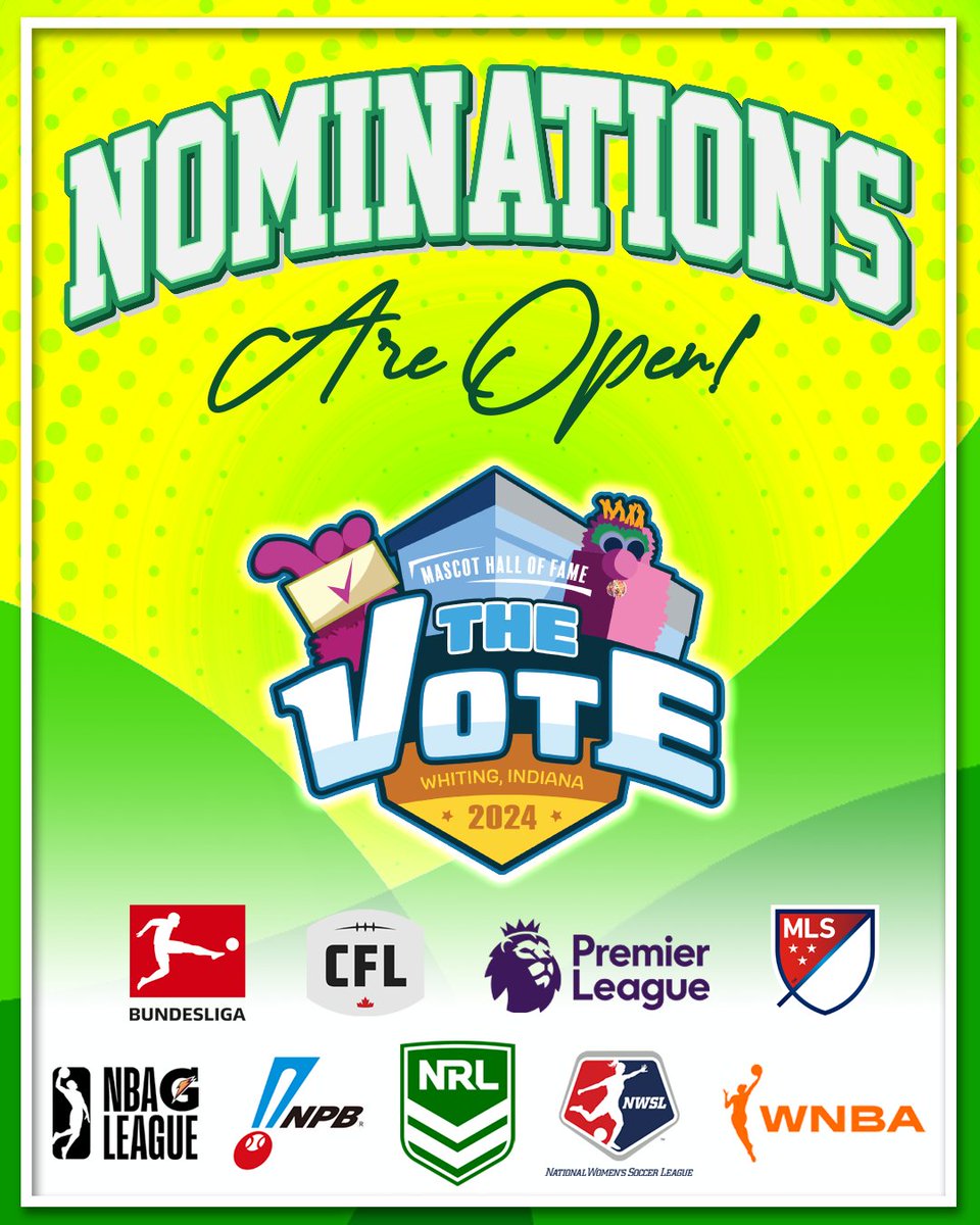 CALLING ALL @WNBA, @NWSL, @MLS, @nbagleague, @CFL, @MiLB, @premierleague, @Bundesliga_EN, @NRL, @npb FANS! YES, we're accepting mascots from these leagues. Tag & Share the link with the team or mascot so they can submit their nominations! mascothalloffame.com/mascot-hof-nom… #TheVote2024